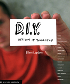 D.I.Y. Design It Yourself!